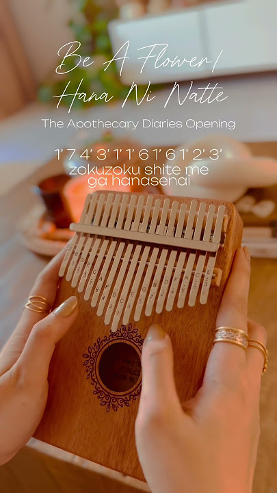 Hana Ni Natte (Be A Flower) 🪷 The Apothecary Diaries Opening Song Kalimba Cover