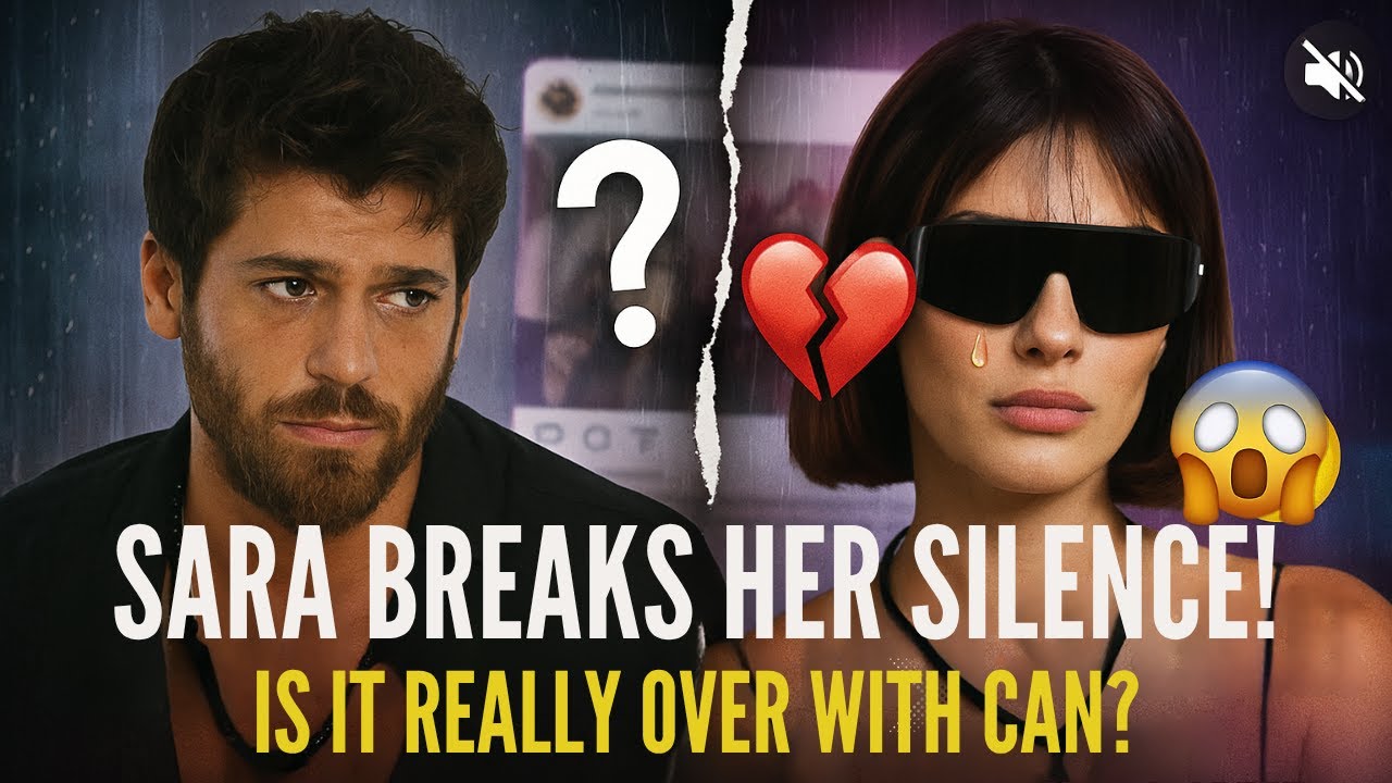 Sara Bluma Breaks Her Silence: Is It Over with Can Yaman?