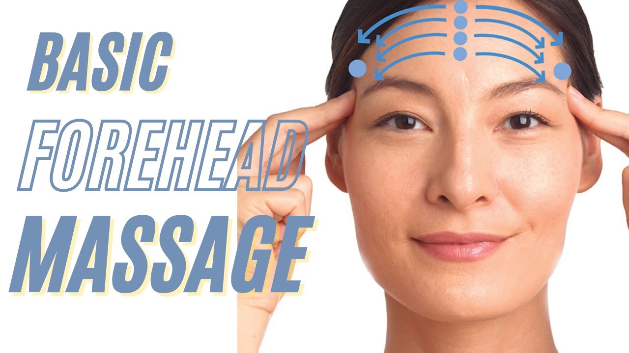 Basic Facial Massage Forehead Area Youtube