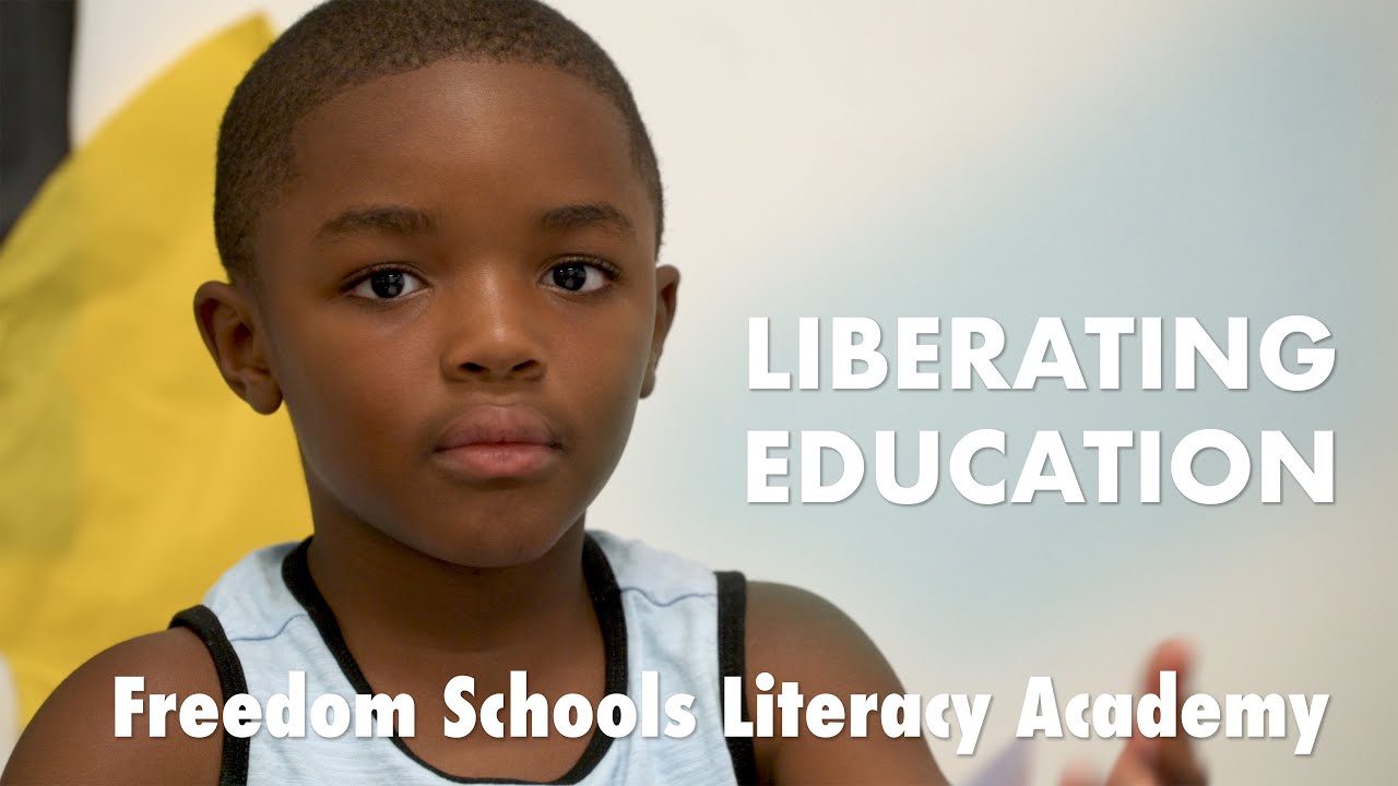 Liberating Education Freedom Schools Literacy Academy YouTube