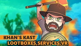 Khan's Kast - Lootbox Apocalypse, Games as a Service, VR Multiplayer... Stay Positive!