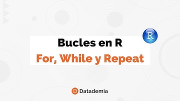 Bucles (loops) en R: For, While y Repeat