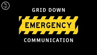 #59: Grid down EMERGENCY communication #shtf