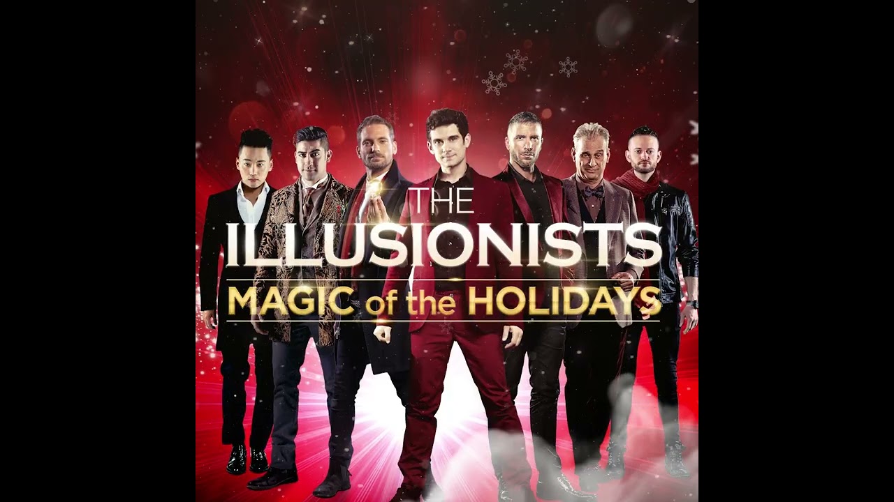 The Illusionists - Magic of the Holidays - Abu Dhabi - Dec 9-10 2023