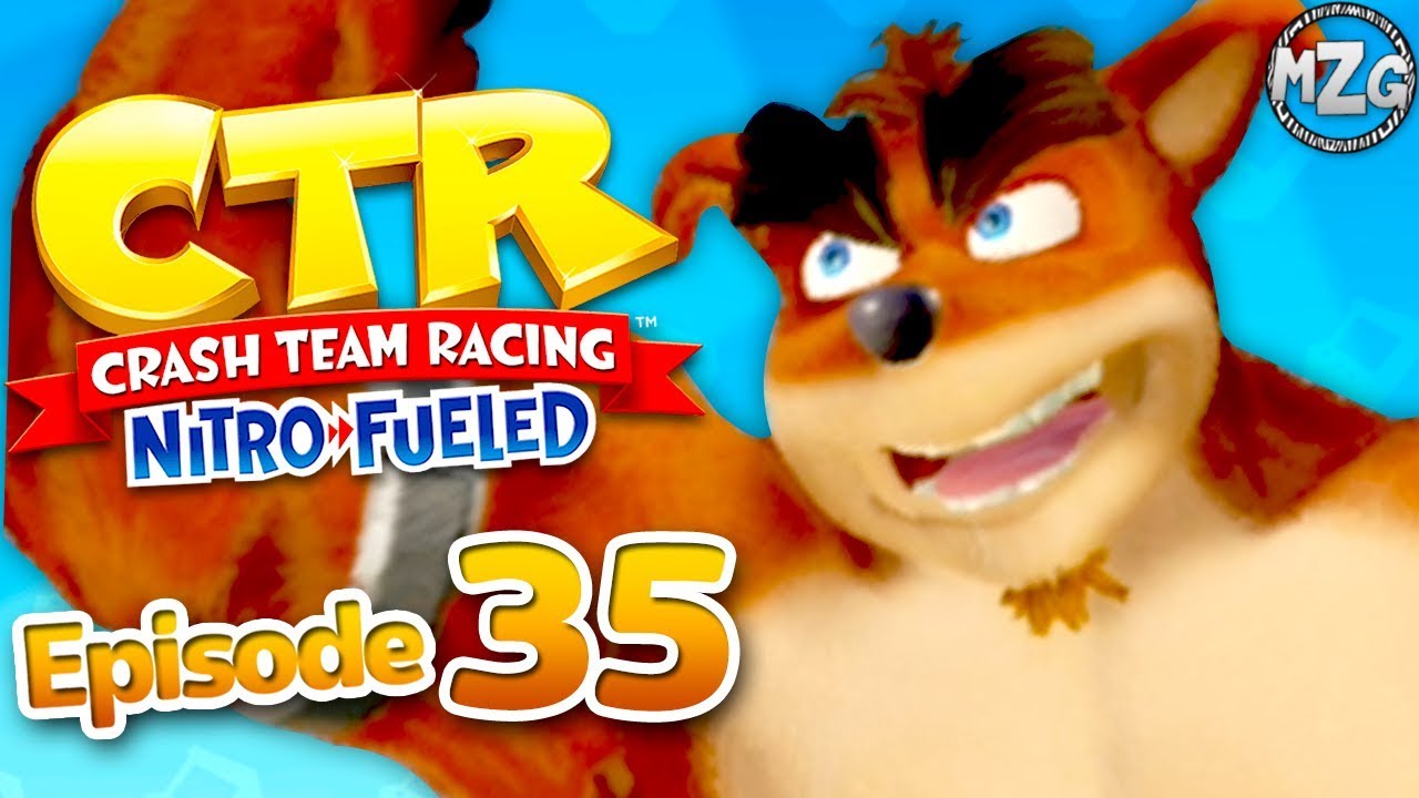 Crunch Bandicoot! Crash Team Racing Nitro Fueled Gameplay Walkthrough