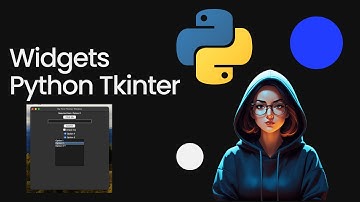 Widgets in Python Tkinter | Tkinter Tutorial | Lesson 3