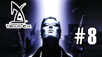 Deus Ex P.8 Unatco HQ - Playthrough/Let