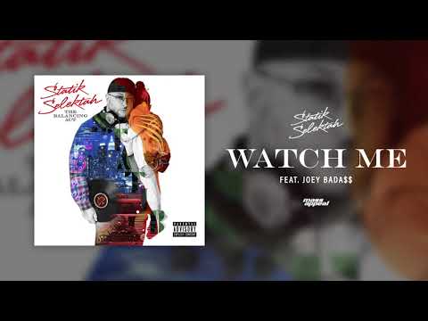 Watch Me (feat. Joey Bada$$)