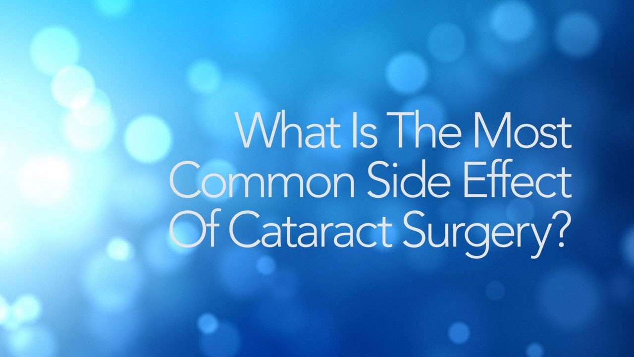 What are the side effects of cataract removal?