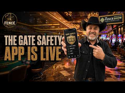 The Gate Safety App Is Live & the Fence Show