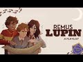 ❝One emotional crisis at a time❞ - a remus lupin playlist