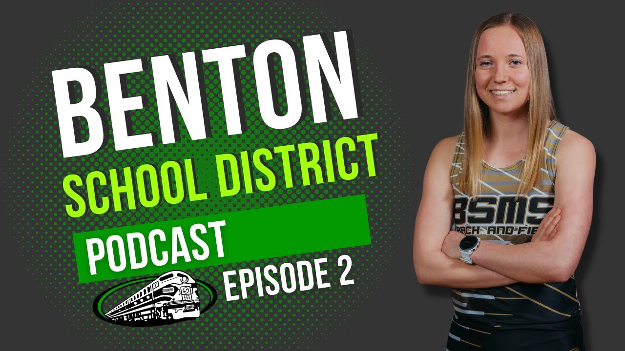 Benton School District Podcast Episode 2 (audio only) YouTube