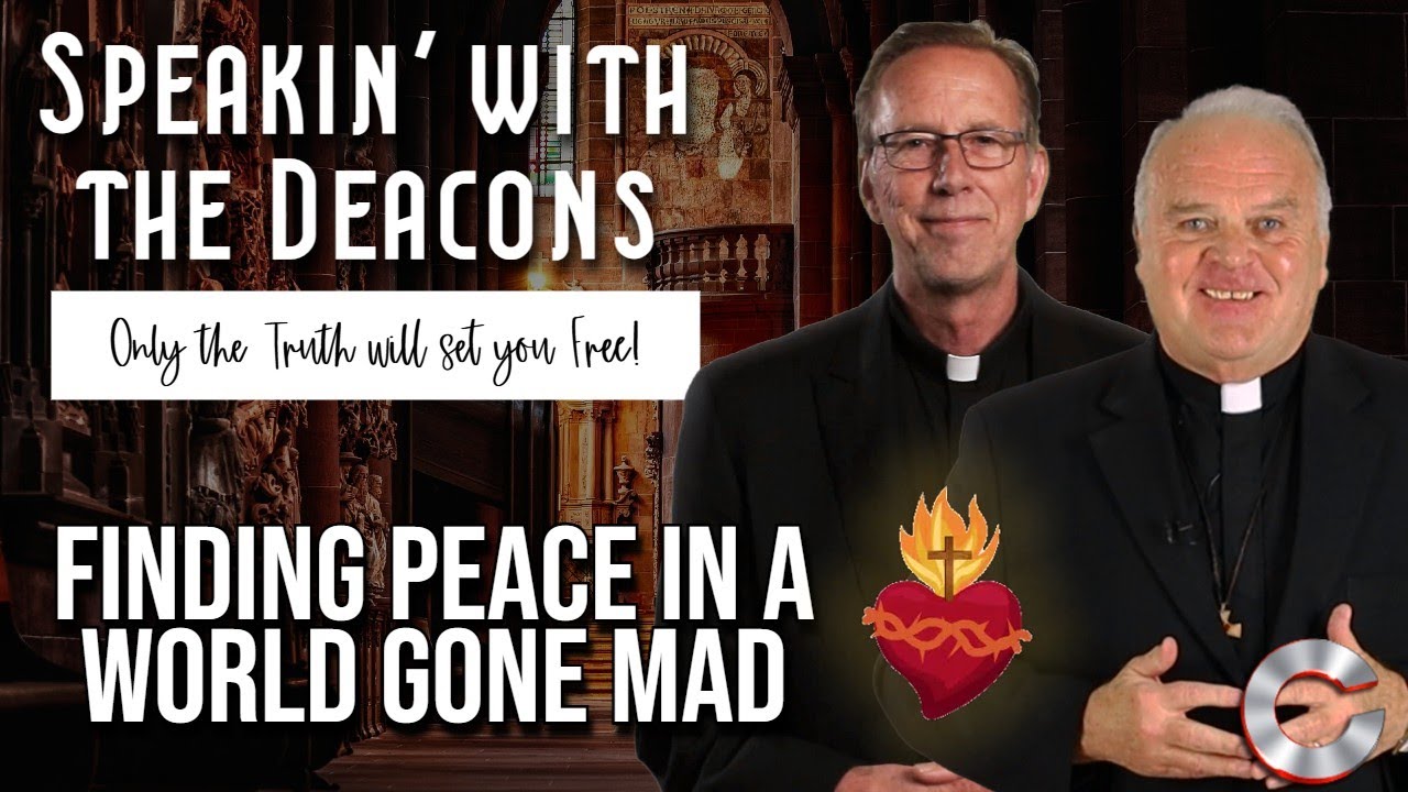 Finding Peace in a World Gone Mad | Speakin' with the Deacons - YouTube