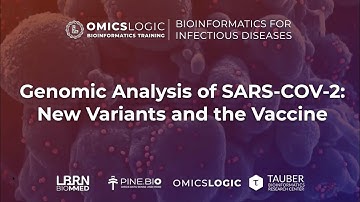 Genomic Analysis of SARS COV 2 New Variants and the Vaccine Webinar