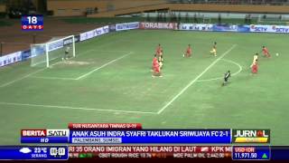 Timnas U-19 Taklukan Sriwijaya FC 2-1 Timnas U-19 Taklukan Sriwijaya FC 2-1