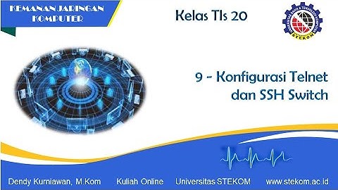 9 - Konfigurasi Telnet dan SSH Switch || Universitas Stekom