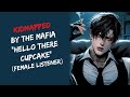 Kidnapped By The Mafia Hello There Cupcake ASMR Female Listener 