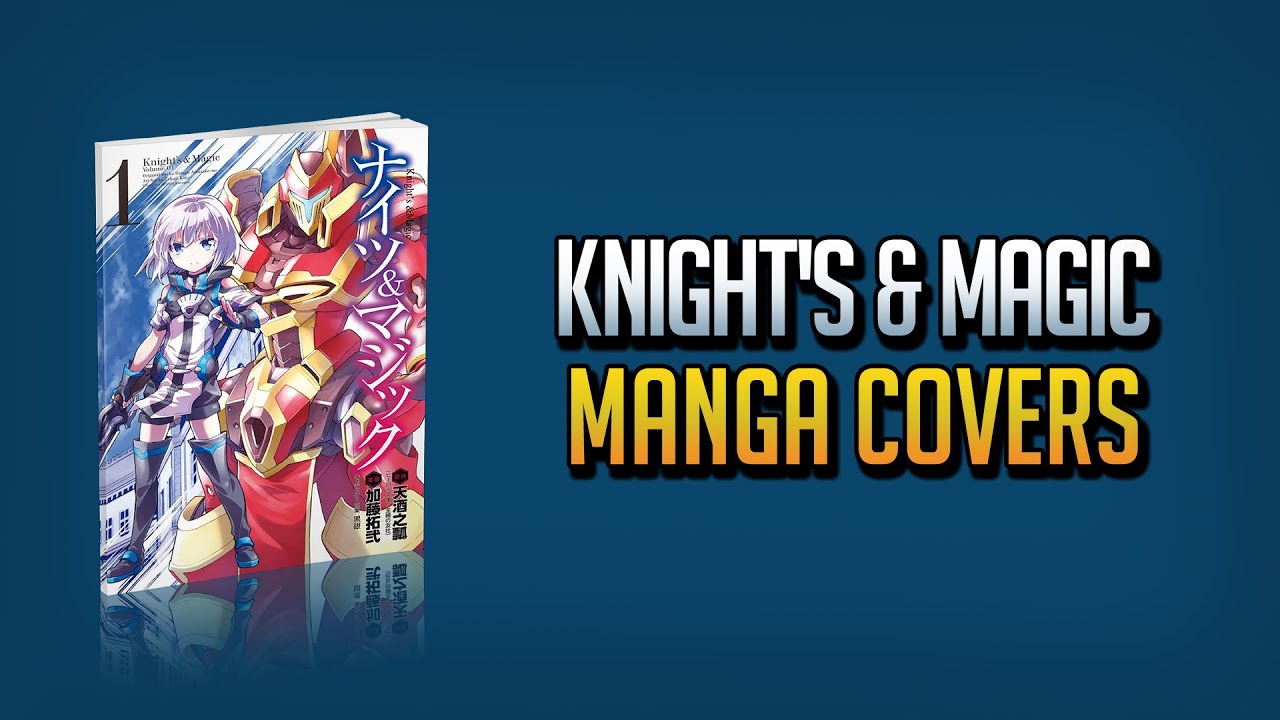 KNIGHT'S & MAGIC MANGA VOL. 1 — 17 END - YouTube