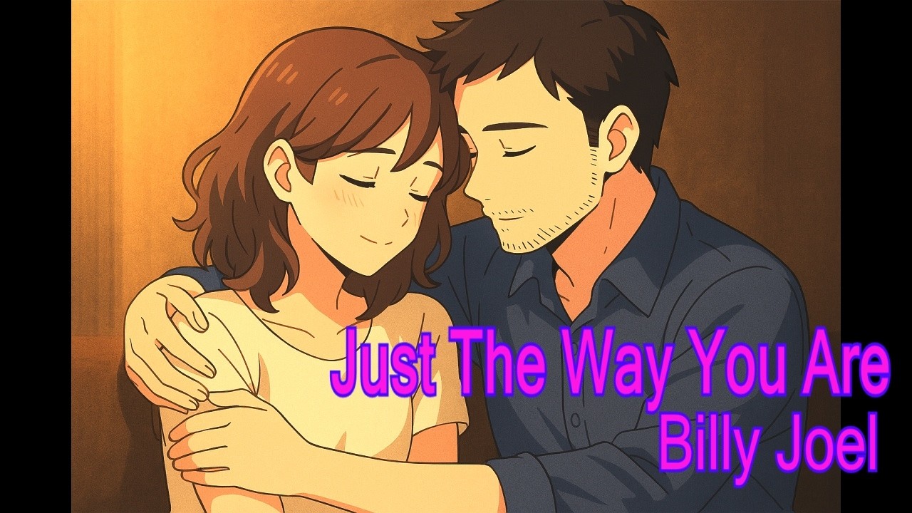 Just the way you are / Billy Joel (素顔のままで/ビリージョエル)　コラボ with けいえむSONGさん