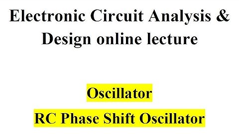 Transistorized RC Phase Shift Oscillator: Working + Derivation for the frequency of oscillations