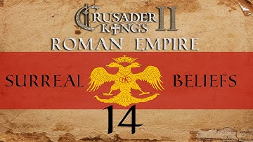 Crusader Kings 2 HIP Mod - Roman Empire #14 | SurrealBeliefs