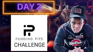 Day 2 Funding Pips | 5k Challenge Phase 2 | Down 4%