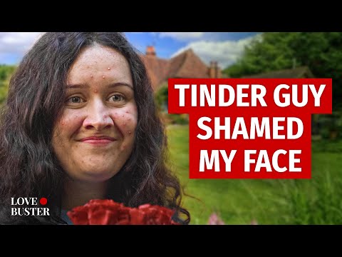TINDER GUY SHAMED MY FACE | @LoveBuster_