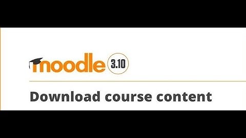 Download Course Content in Moodle