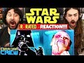 We Made STAR WARS R-RATED - REACTION!!!