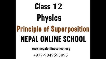 Principle of Superposition in NEpali|HSEB|NEB|Grade 12 physics waves and optics in Nepali HSEB NEB