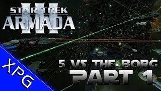 Lets Play... Star Trek Armada 3 (5 Players vs Borg) Part 1 (Sins of a Solar Empire Total Conversion)