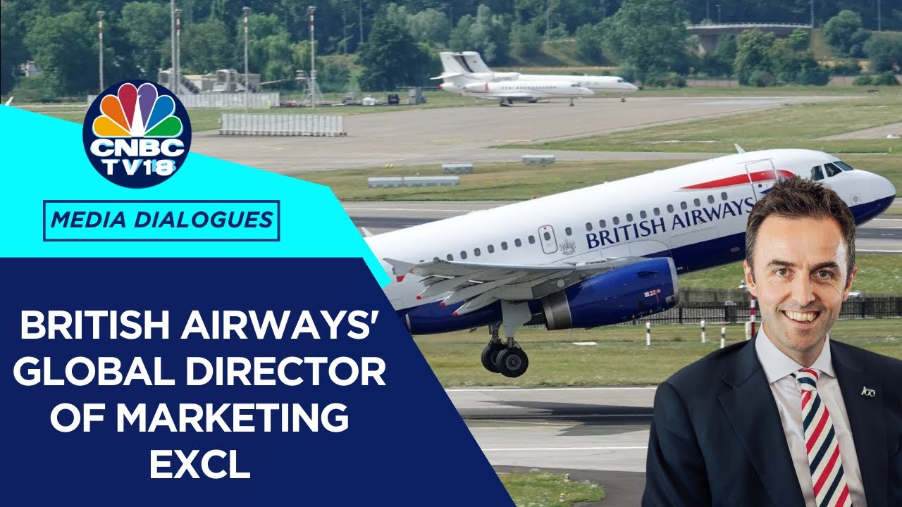 In Conversation With British Airways' Global Director Of Marketing ...