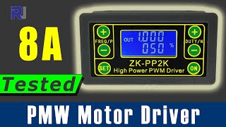 Review of  ZK-PP2K 8A PWM 4.5V to 30V Motor Driver | Robojax