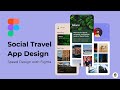 Social Travel App Design - Speed Design with Figma