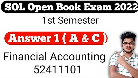 DU SOL 1st Semester Bcom Financial Accounting Answer 1 ( A & C ) 2022