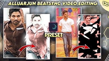 Alluarjun Beatsync Video Editing | Beatsync Video Editing in Telugu | Alight motion Tutorials