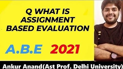 WHAT IS ASSIGNMENT BASED EVALUATION #QnA