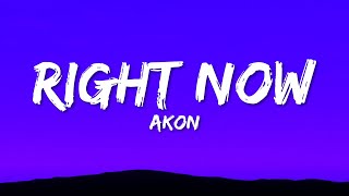 Akon - Saat Ini (Lirik) (Aku sangat merindukanmu, Saat Ini Na Na Na)