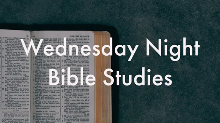Wednesday Night Bible Study - December 10, 2025