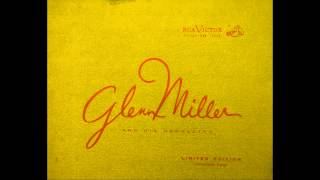 Video thumbnail of "Glenn Miller ~ In A Sentimental Mood"