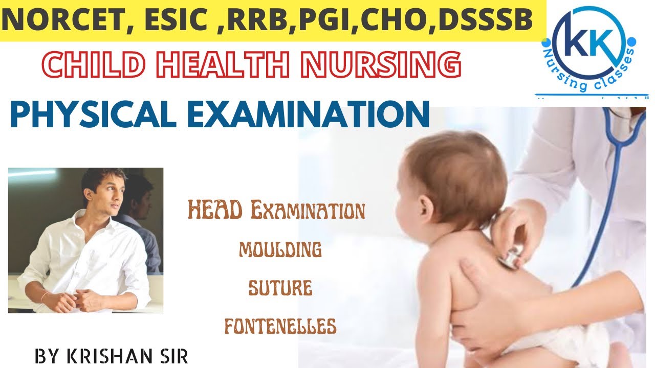 Head Examination of Newborn Physical examination , Head to toe examination Pediatric 4