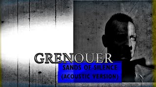 GRENOUER - Sands of Silence (Acoustic Version) - Official Music Video