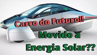 Conheça o Primeiro Carro Elétrico Movido a Energia Solar!!! APTERA