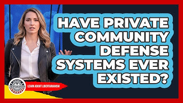 Have Private Community Defense Systems Ever Existed?