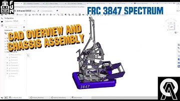 FRC 3847 Spectrum CAD Overview and Chassis Assembly | The Open Alliance Show