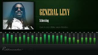 General Levy - Scheming (Get A Lick | Billie Jean Riddim) [HD]