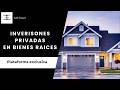 Acceso a Oportunidades Inmobiliarias Privadas | Explicación del Portal