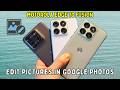 How to Edit Pictures in Google Photos Motorola Edge 70 Fusion