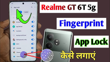 realme gt 6t 5g fingerprint app lock / realme gt 6t me app me fingerprint lock Kaise lagaye