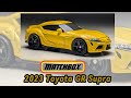 MATCHBOX 2023 TOYOTA GR SUPRA